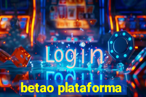 betao plataforma